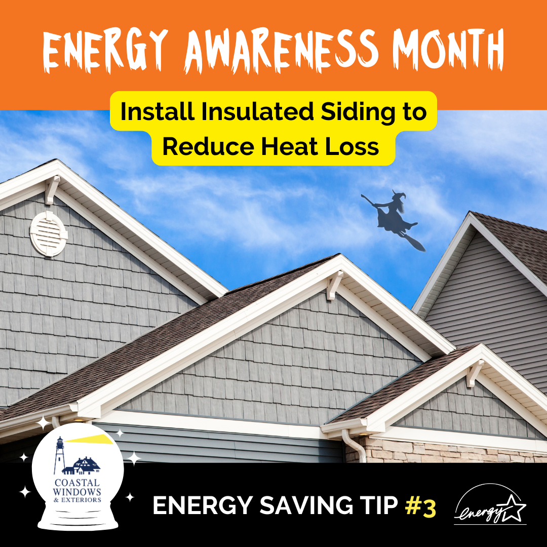 Insulated siding energy savings energy awareness month Beverly MA North Shore Essex County thermal envelope