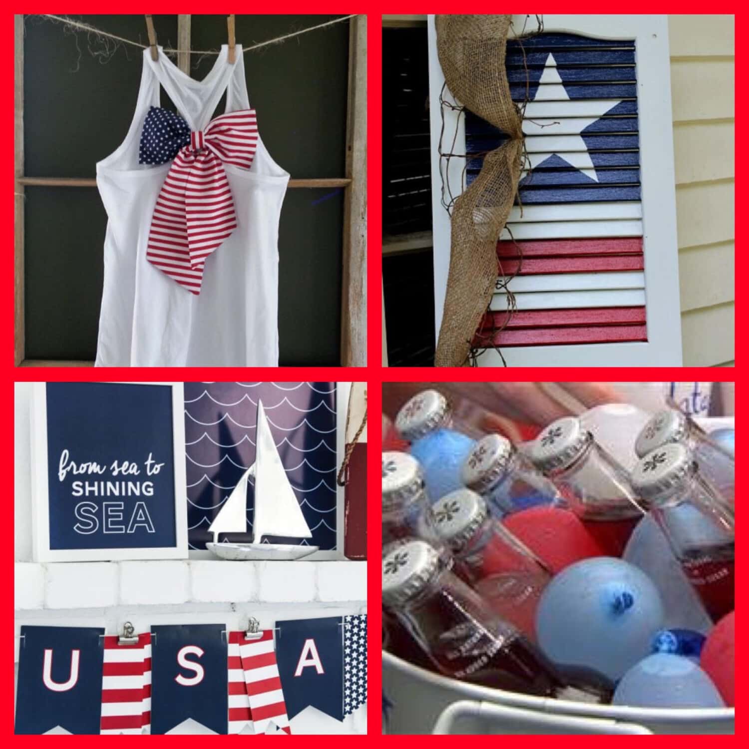 A collage featuring a white tank top with a red and blue striped bow, a decorated shutter with star and stripes, and July 4th vibes. Youll also find a from sea to shining sea sign with sailboats and Stephanies Picks: a bucket of red, white, and blue drinks with bottles.