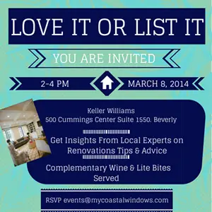 Event flyer titled Love It or List It invites guests to a renovation tips event on March 8, 2014, in Beverly. Enjoy wine, bites, and local expert advice. Includes RSVP details and a house icon—perfect for fans of Love It or List It!.
