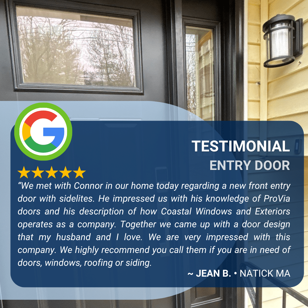 Google 5-star review from Jean B. in Natick MA recommending Coastal Windows and Exteriors for a ProVia front entry door with sidelites