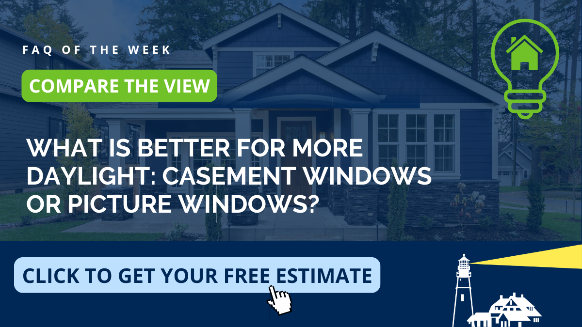 Comparing casement windows and picture windows for more daylight in a Nahant home on the North Shore — Coastal Windows & Exteriors on which style brings in more light in New England.